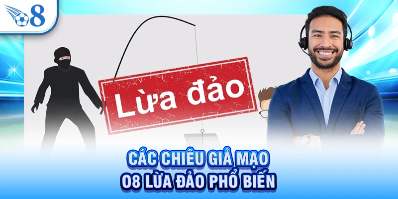 Sự Thật Về Tin Đồn O8 Lừa Đảo - Cảnh Báo Chính Xác 3 Các chiêu giả mạo O8 lừa đảo phổ biến