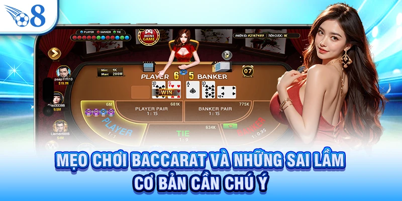 Mẹo Chơi Baccarat Luôn Thắng Lớn - Bí Kíp Từ Cao Thủ O8 4 Mẹo chơi Baccarat và những sai lầm cơ bản cần chú ý